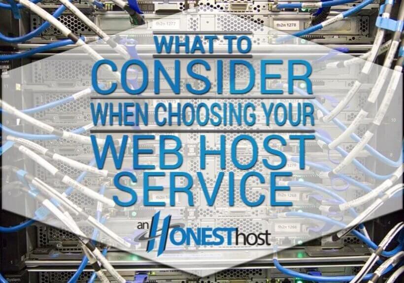 What to consider when choosing your web host service